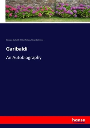 Garibaldi An Autobiography