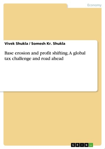 Base erosion and profit shifting. A global tax challenge and road ahead