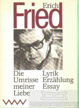 Die Umrisse meiner Liebe. Lyrik, Erzählung, Essay