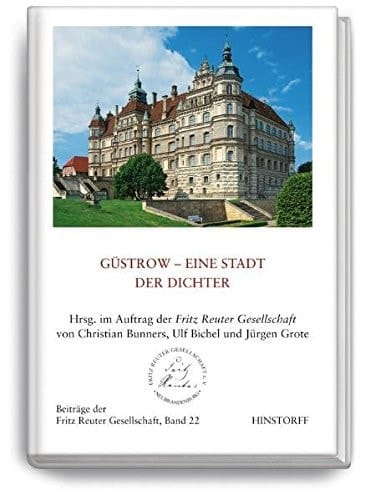 Güstrow - eine Stadt der Dichter