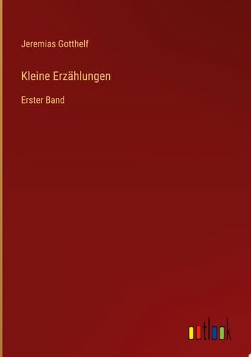 Kleine Erzählungen Erster Band