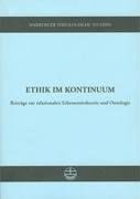 Ethik Im Kontinuum: Beitrage Zur Relationalen Erkenntnistheorie Und Ontologie (Marburger Theologische Studien) (German Edition)