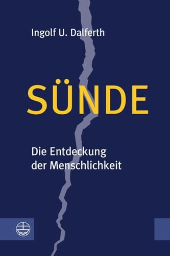 Sünde die Entdeckung der Menschlichkeit