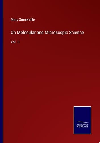 On Molecular and Microscopic Science Vol. II