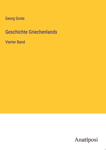 Geschichte Griechenlands Vierter Band