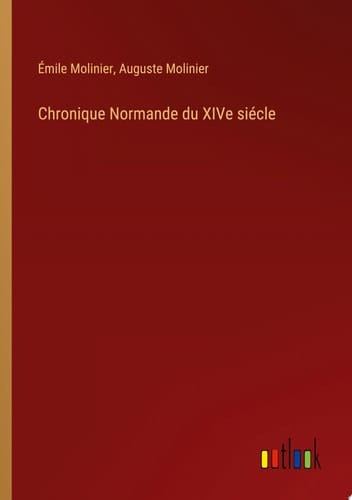 Chronique Normande du XIVe siécle