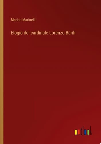 Elogio del cardinale Lorenzo Barili