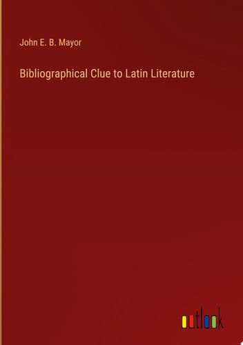 Bibliographical Clue to Latin Literature