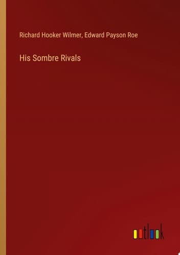 His Sombre Rivals