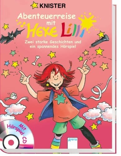 Abenteuerreise mit Hexe Lilli zwei starke Geschichten und ein spannendes Hörspiel ; mit Hörspiel-CD