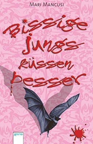 Bissige Jungs küssen besser