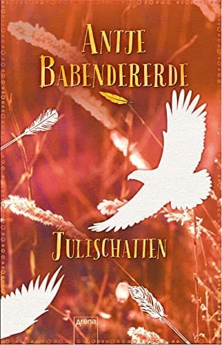 Julischatten Roman