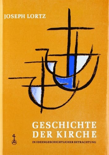 Geschichte der Kirche in ideengeschichtlicher Betrachtung / Altertum und Mittelalter