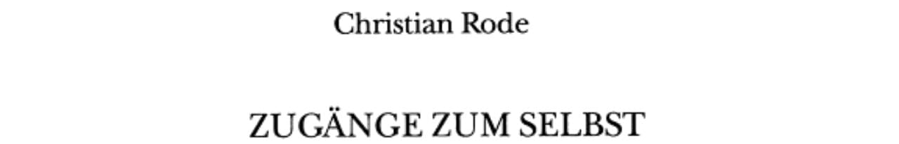 Zugänge zum Selbst innere Erfahrung in Spätmittelalter und Früher Neuzeit