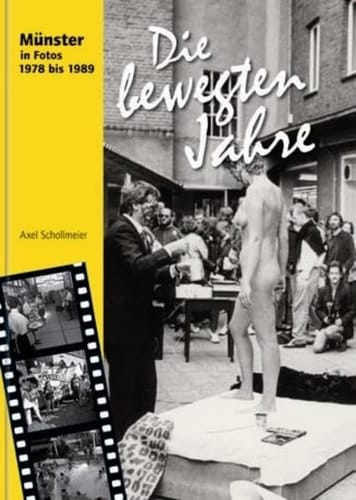 Die bewegten Jahre Münster in Fotos 1978 bis 1989