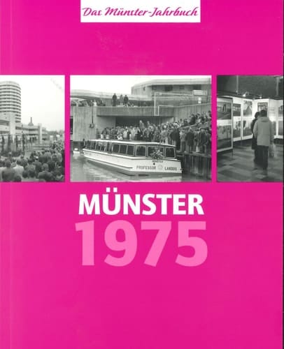Münster 1975 - vor 50 Jahren Das Münster-Jahrbuch