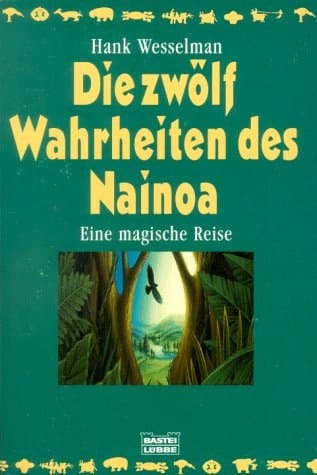 Die zwölf Wahrheiten des Nainoa