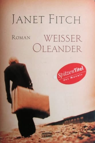 Weißer Oleander Roman