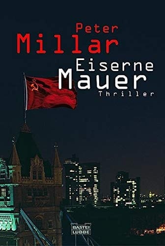 Eiserne Mauer Thriller