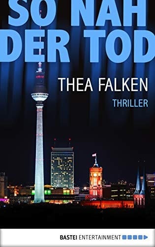 So nah der Tod Thriller