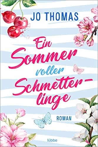 Ein Sommer voller Schmetterlinge Roman
