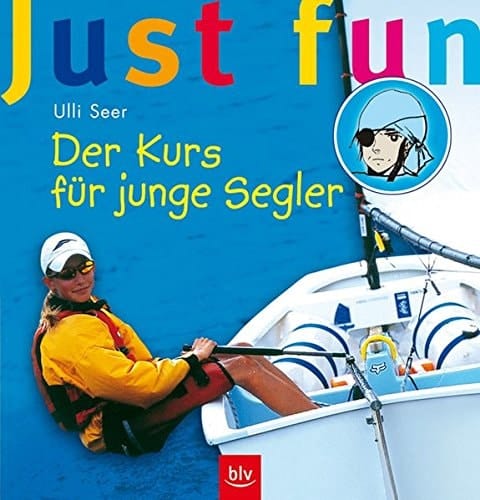 Just fun - der Kurs für junge Segler