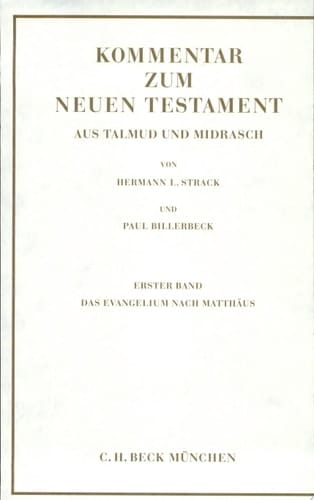 Kommentar zum Neuen Testament aus Talmud und Midrasch: Das Evangelium nach Matthäus