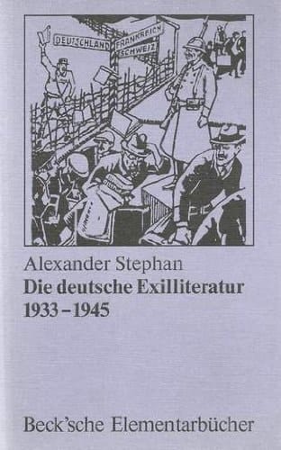 Die deutsche Exilliteratur 1933-1945 eine Einführung