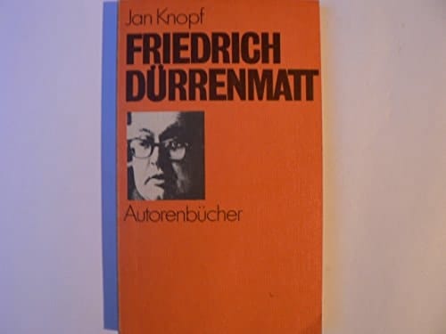 Friedrich Dürrenmatt (Autorenbücher ; 3) (German Edition)