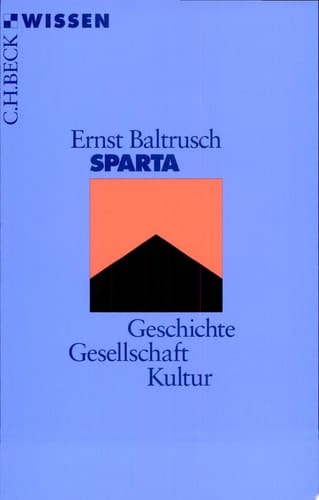 Sparta Geschichte, Gesellschaft, Kultur