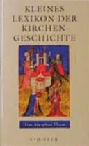 Kleines Lexikon der Kirchengeschichte