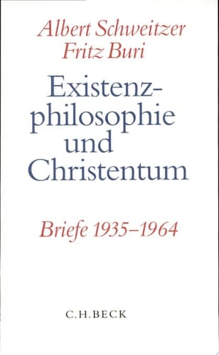 Existenzphilosophie und Christentum Briefe 1935-1964