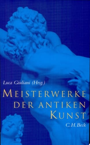 Meisterwerke der antiken Kunst