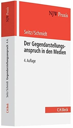 Der Gegendarstellungsanspruch Presse, Film, Funk, Fernsehen und Internet