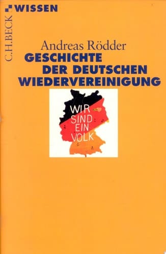 Geschichte der deutschen Wiedervereinigung