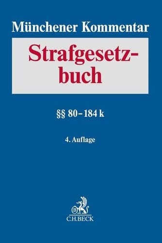 Münchener Kommentar zum Strafgesetzbuch §§ 80 -184k / Bandredakteur: Dr. Jürgen Schäfer (Vorsitzender Richter am Bundesgerichtshof, Honorarprofessor an der Universität Trier) ; die Bearbeiter des dritten Bandes Dr. Stephan Anstötz (Richter am Bundesgerichtshof in Karlsruhe), Dr. Jürgen Schäfer (Vorsitzender Richter am Bundesgerichtshof in Karlsruhe, Honorarprofessor an der Universität Trier) [und 12 weitere]