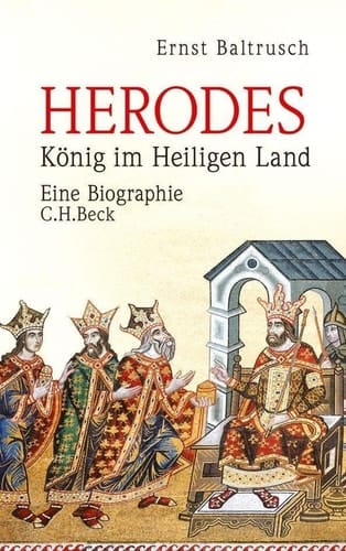 Herodes König im Heiligen Land : eine Biographie