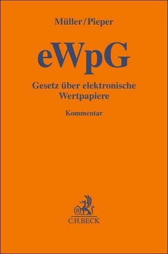 Gesetz über elektronische Wertpapiere (eWpG) Kommentar