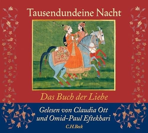 Tausendundeine Nacht Das Buch der Liebe (mp3-CD. Ungekürzte Lesung)