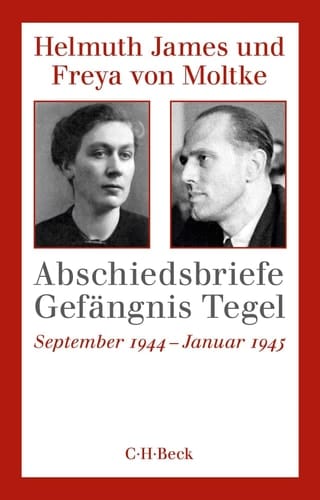 Abschiedsbriefe Gefängnis Tegel September 1944 - Januar 1945