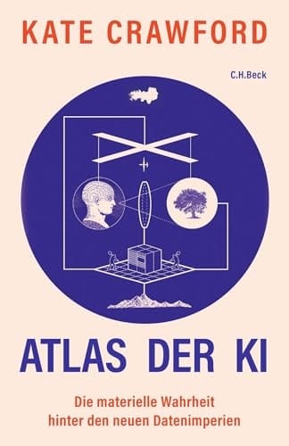 Atlas der KI die materielle Wahrheit hinter den neuen Datenimperien