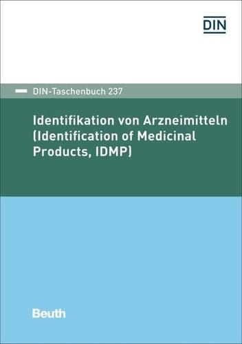 Identifikation von Arzneimitteln Identification of Medicinal Products (IDMP)