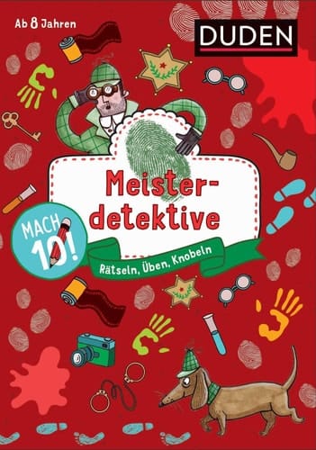 Mach 10! Meisterdetektive - Ab 8 Jahren Rätseln, Üben, Knobeln