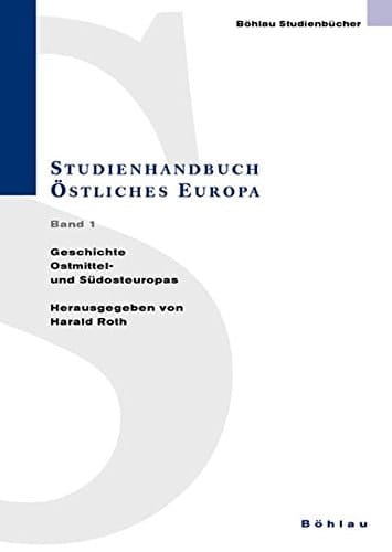 Geschichte Ostmittel- und Südosteuropas