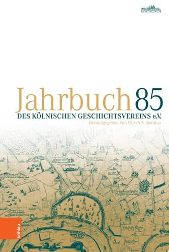 Jahrbuch des Kölnischen Geschichtsvereins e. V. 85