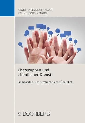 Chatgruppen und öffentlicher Dienst ein beamten- und strafrechtlicher Überblick