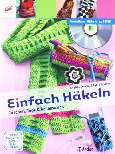 Einfach Häkeln Taschen, Tops & Accessoires
