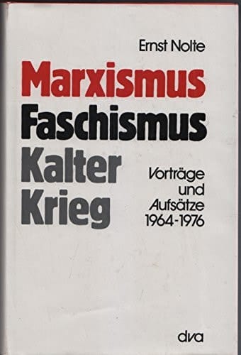Marxismus, Faschismus, kalter Krieg: Vorträge u. Aufsätze 1964-1976 (German Edition)
