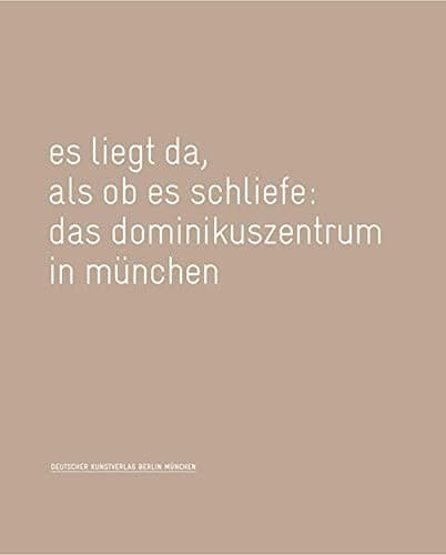 Es liegt da, als ob es schliefe das Dominikuszentrum in München