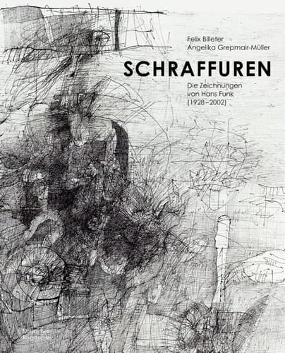Schraffuren die Zeichnungen von Hans Funk (1928-2002)